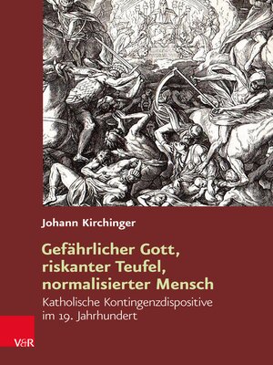 cover image of Gefährlicher Gott, riskanter Teufel, normalisierter Mensch